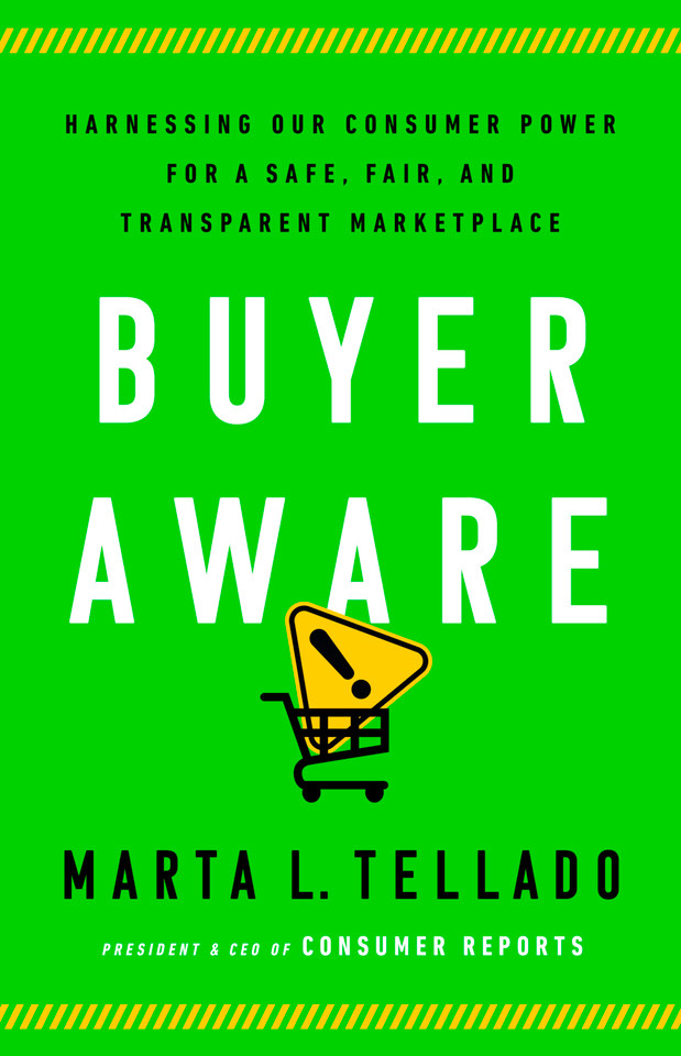 Buyer Aware: Harnessing Our Consumer Power for a Safe, Fair, and Transparent Marketplace book cover by Marta L. Tellado