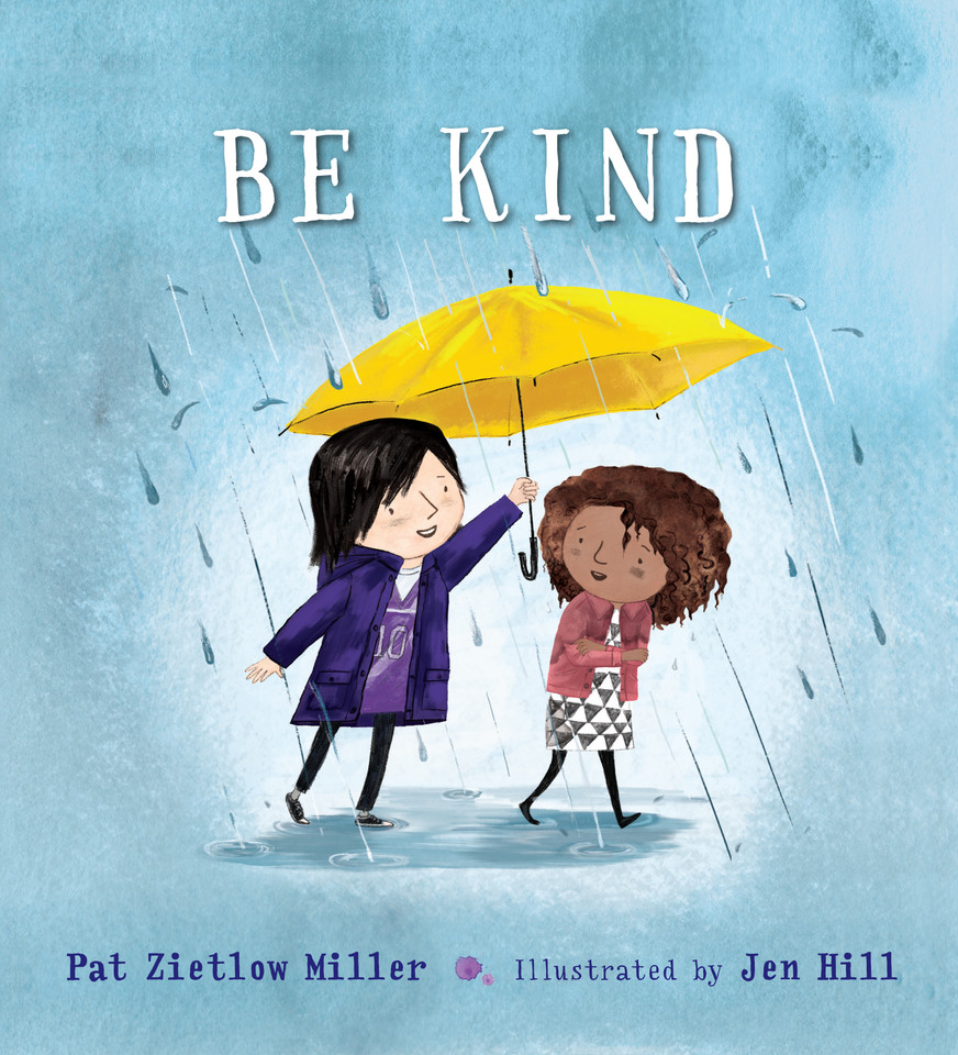 Be Kind (Be Kind #1) book cover by Pat Zietlow Miller
