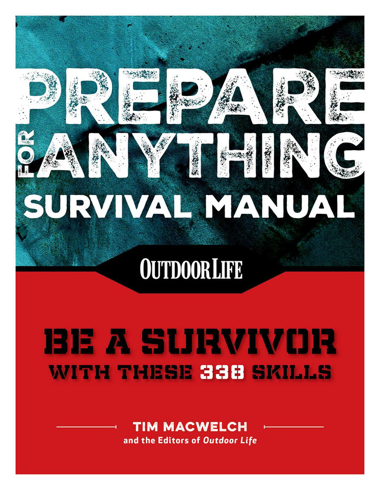 Prepare for Anything (Paperback Edition): 338 Essential Skills | Pandemic and Virus Preparation | Disaster Preparation | Protection | Family Safety book cover by Tim MacWelch