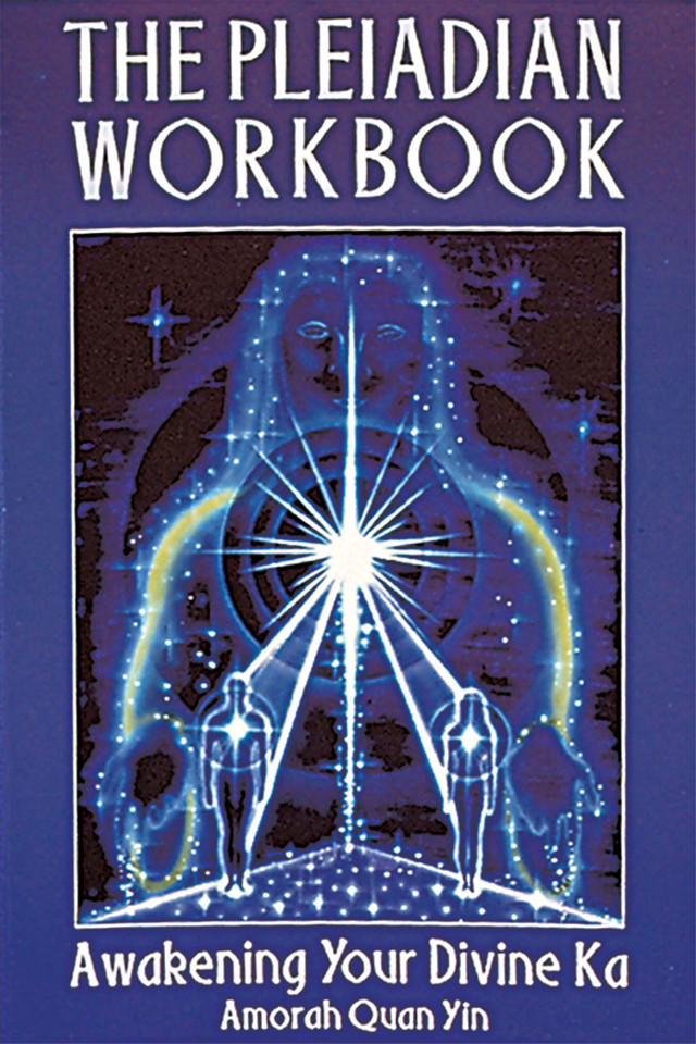 The Pleiadian Workbook: Awakening Your Divine Ka book cover by Amorah Quan Yin
