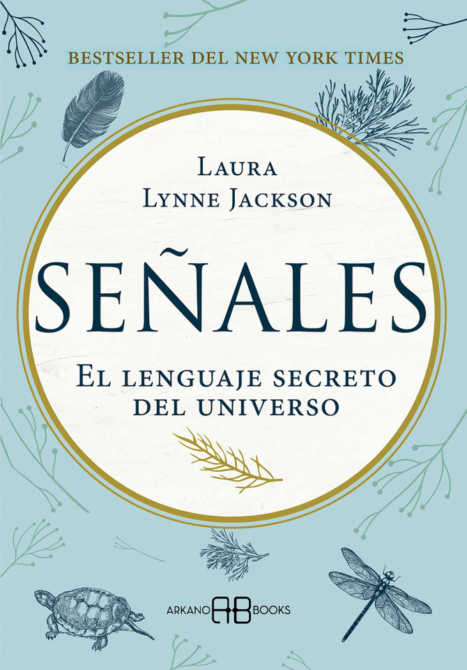 Señales: El lenguaje secreto del universo book cover by Laura Lynne Jackson