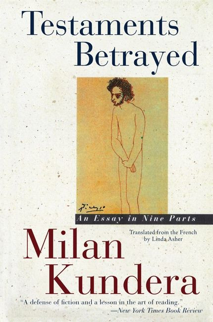 Testaments Betrayed: Essay in Nine Parts, An book cover by Milan Kundera