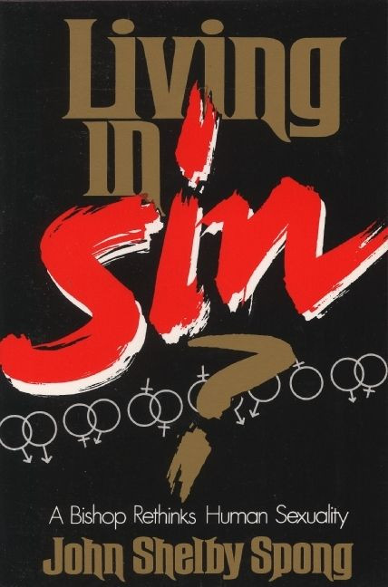 Living in Sin?: A Bishop Rethinks Human Sexuality book cover by John Shelby Spong