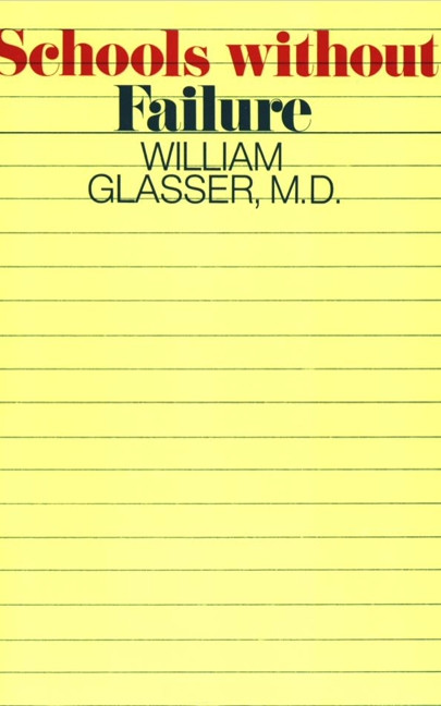 Schools Without Failure book cover by William Glasser, M.D.