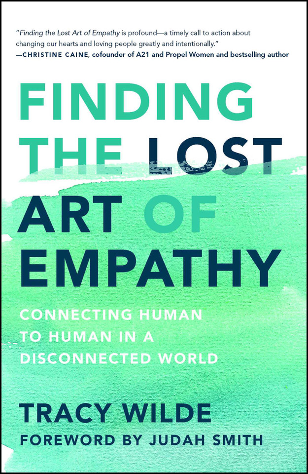 Finding the Lost Art of Empathy: Connecting Human to Human in a Disconnected World book cover by Tracy Wilde-Pace
