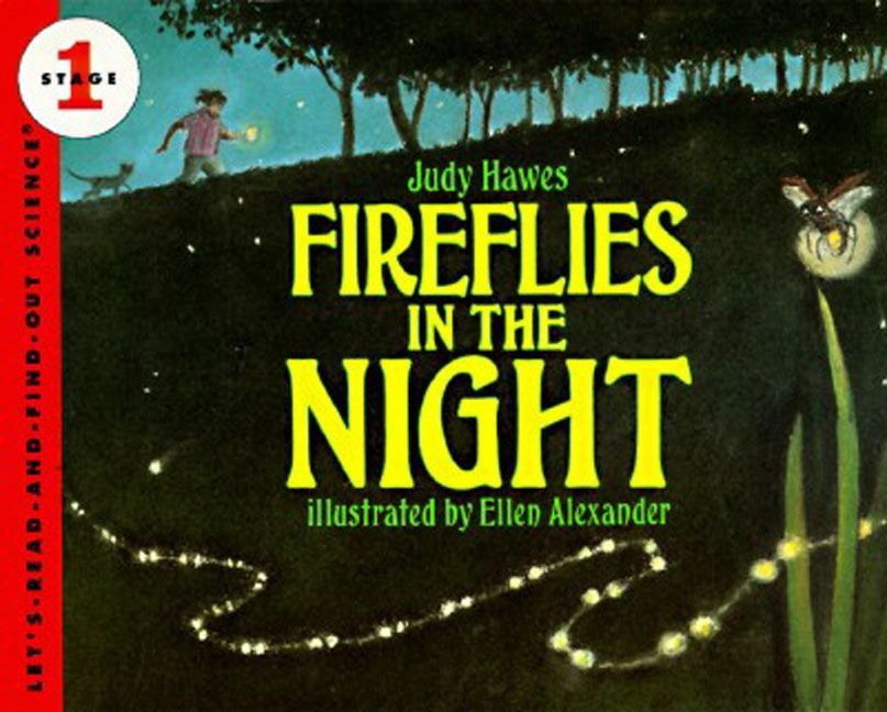 Fireflies in the Night: Revised Edition (Let's-Read-and-Find-Out Science 1) book cover by Judy Hawes