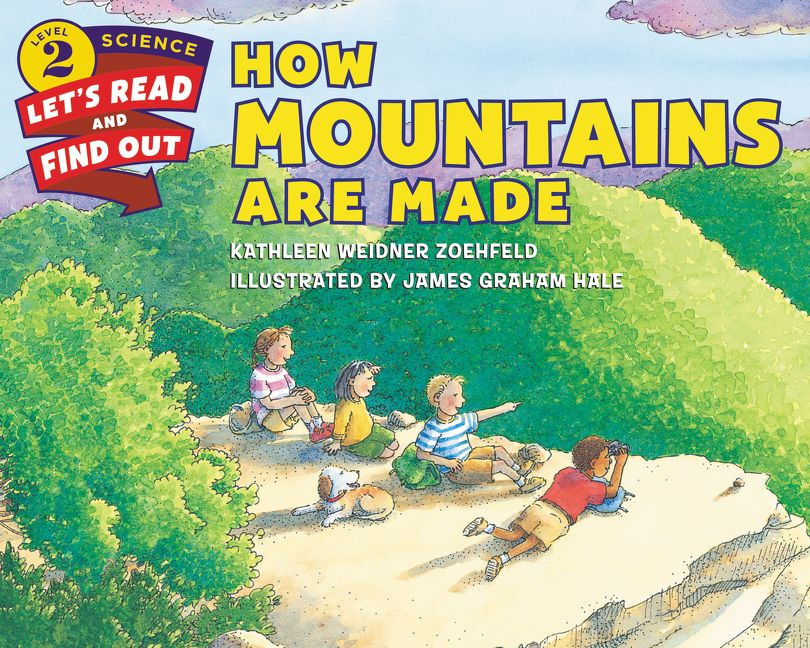 How Mountains Are Made (Let's-Read-and-Find-Out Science 2) book cover by Kathleen Weidner Zoehfeld