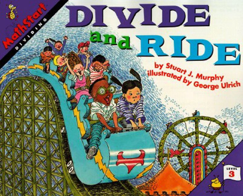 Divide and Ride: MathStart Level 3: Dividing (MathStart 3 #2) book cover by Stuart J. Murphy