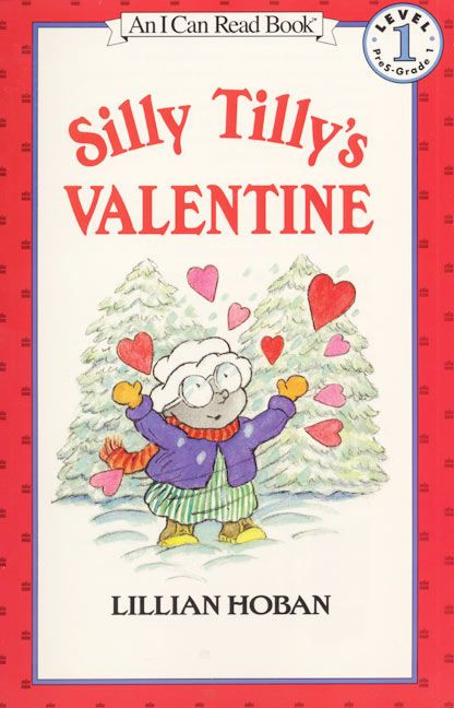 Silly Tilly's Valentine (I Can Read Level 1) book cover by Lillian Hoban