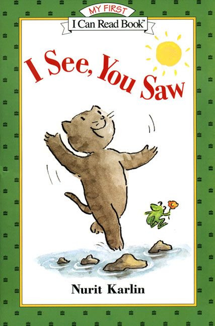 I See, You Saw (My First I Can Read) book cover by Nurit Karlin