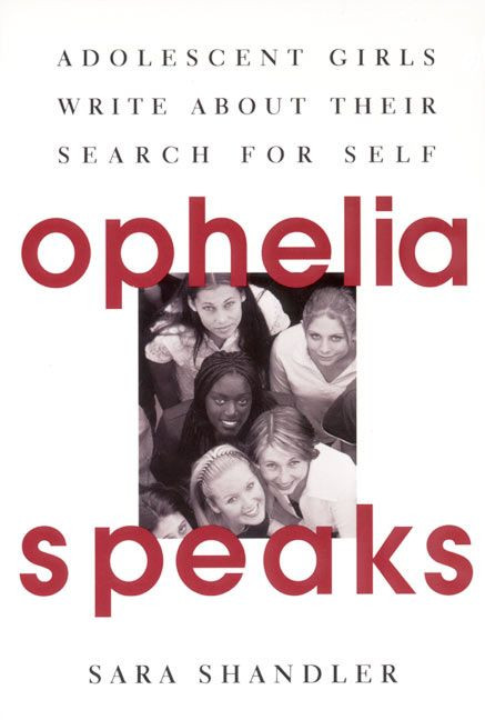 Ophelia Speaks: Adolescent Girls Write About Their Search for Self book cover by Sara Shandler
