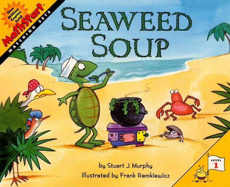 Seaweed Soup (MathStart 1) book cover by Stuart J. Murphy