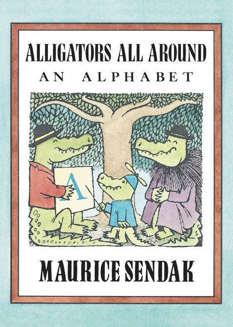 Alligators All Around: An Alphabet book cover by Maurice Sendak