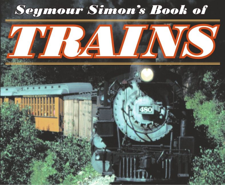 Seymour Simon's Book of Trains book cover by Seymour Simon