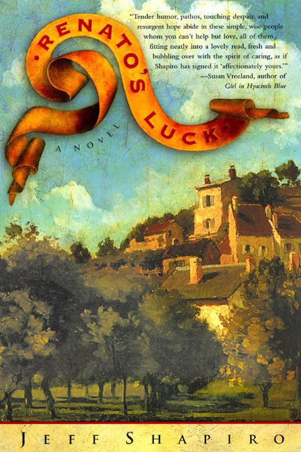 Renato's Luck: A Novel book cover by Jeff Shapiro