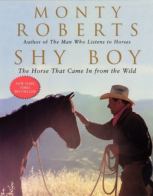 Shy Boy: The Horse That Came in from the Wild book cover by Monty Roberts