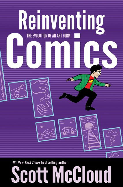Reinventing Comics: The Evolution of an Art Form book cover by Scott McCloud