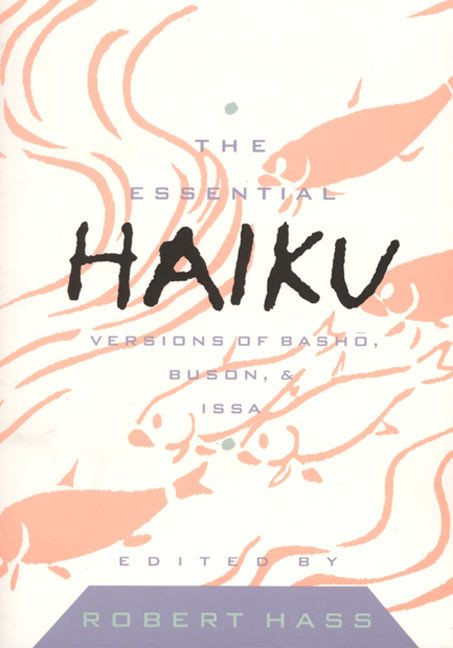 Essential Haiku Volume 20 book cover by Hass
