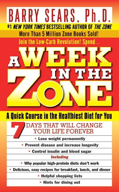 A Week in the Zone book cover by Barry Sears, Deborah Kotz