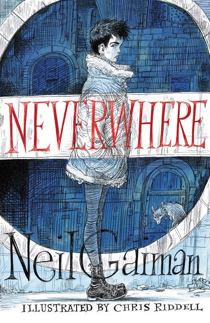 Neverwhere Illustrated Edition book cover by Neil Gaiman