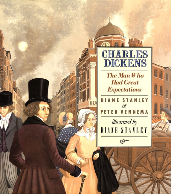 Charles Dickens: The Man Who Had Great Expectations book cover by Diane Stanley, Peter Vennema