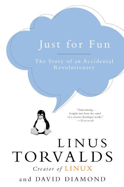 Just for Fun: The Story of an Accidental Revolutionary book cover by Linus Torvalds, David Diamond