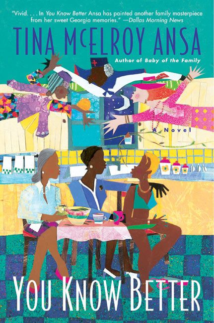 You Know Better: A Novel book cover by Tina Mcelroy Ansa