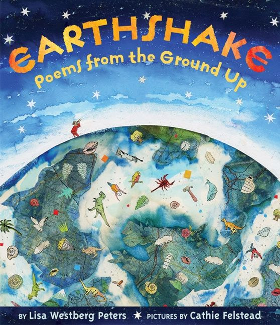Earthshake: Poems from the Ground Up book cover by Lisa Westberg Peters