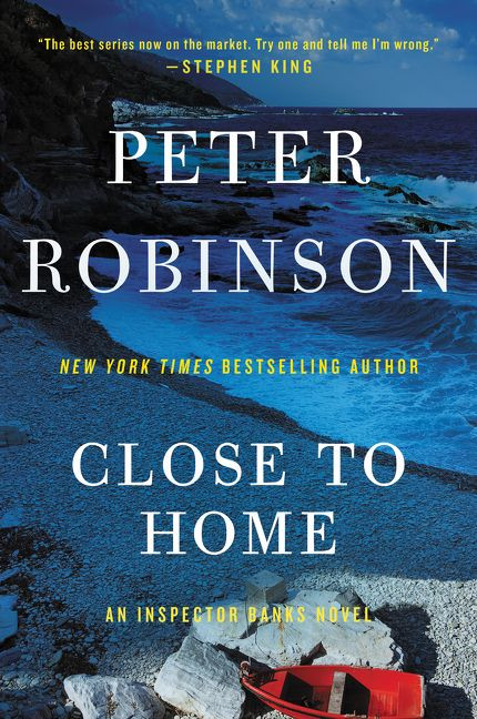 Close to Home: A Novel of Suspense (Inspector Banks Novels #13) book cover by Peter Robinson