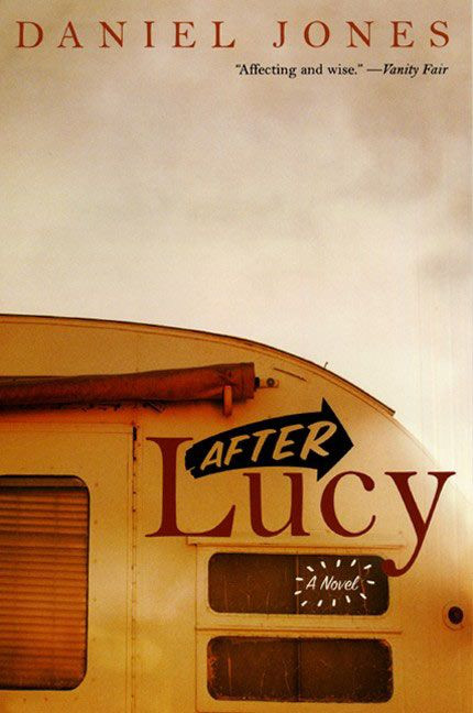 After Lucy: A Novel book cover by Daniel Jones