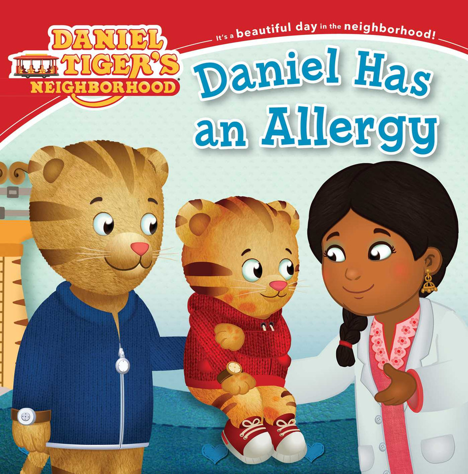 Daniel Has an Allergy (Daniel Tiger's Neighborhood) book cover by 