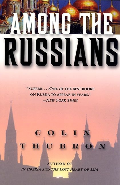 Among the Russians book cover by Colin Thubron