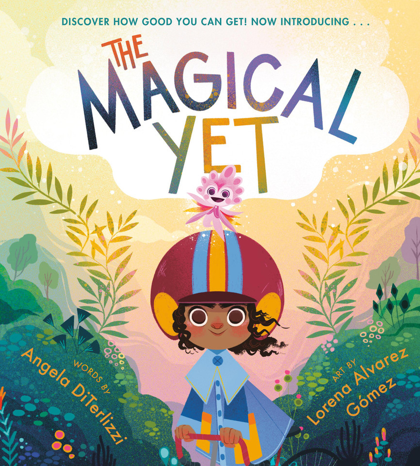 The Magical Yet (The Magical Yet #1) book cover by Angela DiTerlizzi