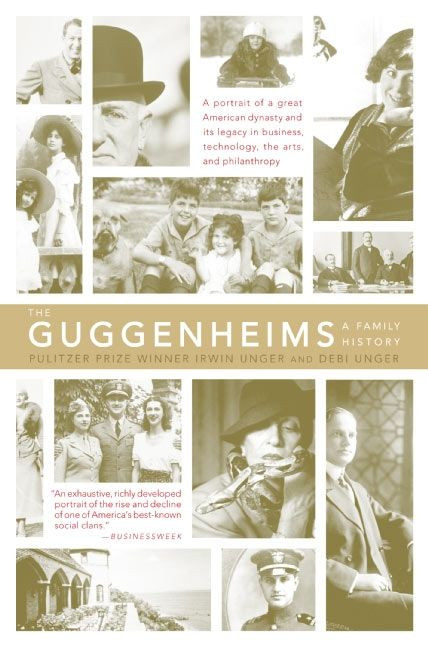 The Guggenheims: A Family History book cover by Debi Unger, Irwin Unger