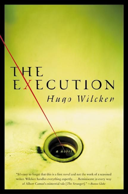 The Execution: A Novel book cover by Hugo Wilcken