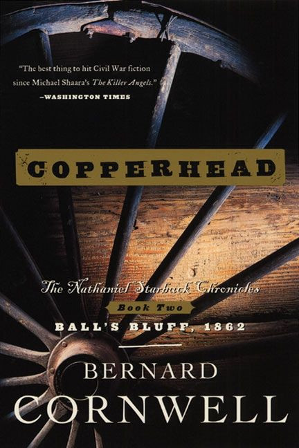 Copperhead: The Nathaniel Starbuck Chronicles: Book Two (Starbuck Chronicles #2) book cover by Bernard Cornwell