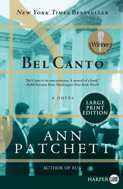 Bel Canto: A Novel book cover by Ann Patchett
