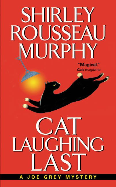Cat Laughing Last: A Joe Grey Mystery (Joe Grey Cat Mystery Series #7) book cover by Shirley Rousseau Murphy