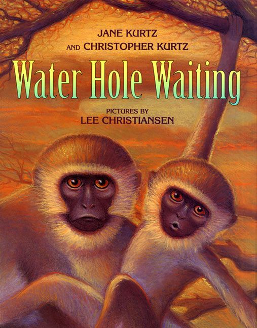 Water Hole Waiting book cover by & Christopher Kurtz, Jane