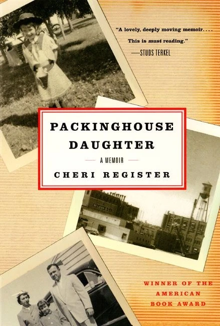 Packinghouse Daughter: A Memoir book cover by Cheri Register