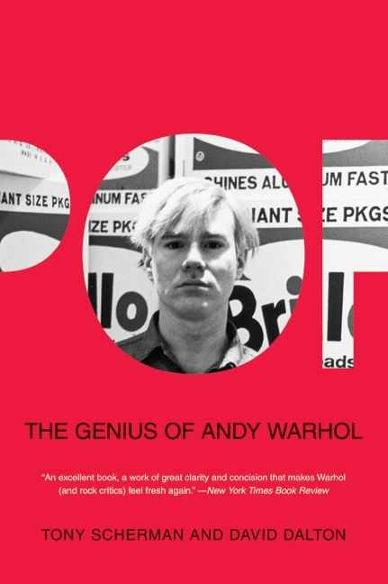 Pop: The Genius of Andy Warhol book cover by Tony Scherman, David Dalton