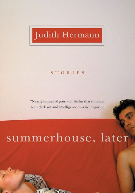 Summerhouse, Later: Stories book cover by Judith Hermann