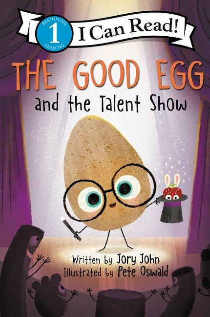 The Good Egg and the Talent Show (I Can Read Level 1) book cover by Jory John