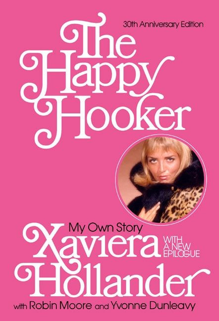 The Happy Hooker: My Own Story [9780060014162]