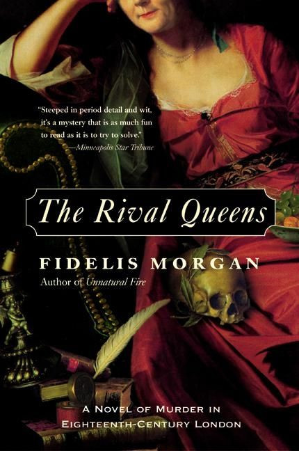The Rival Queens: A Novel of Murder in Eighteenth-Century London book cover by Fidelis Morgan