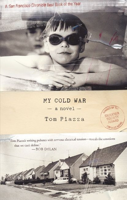 My Cold War: A Novel book cover by Tom Piazza