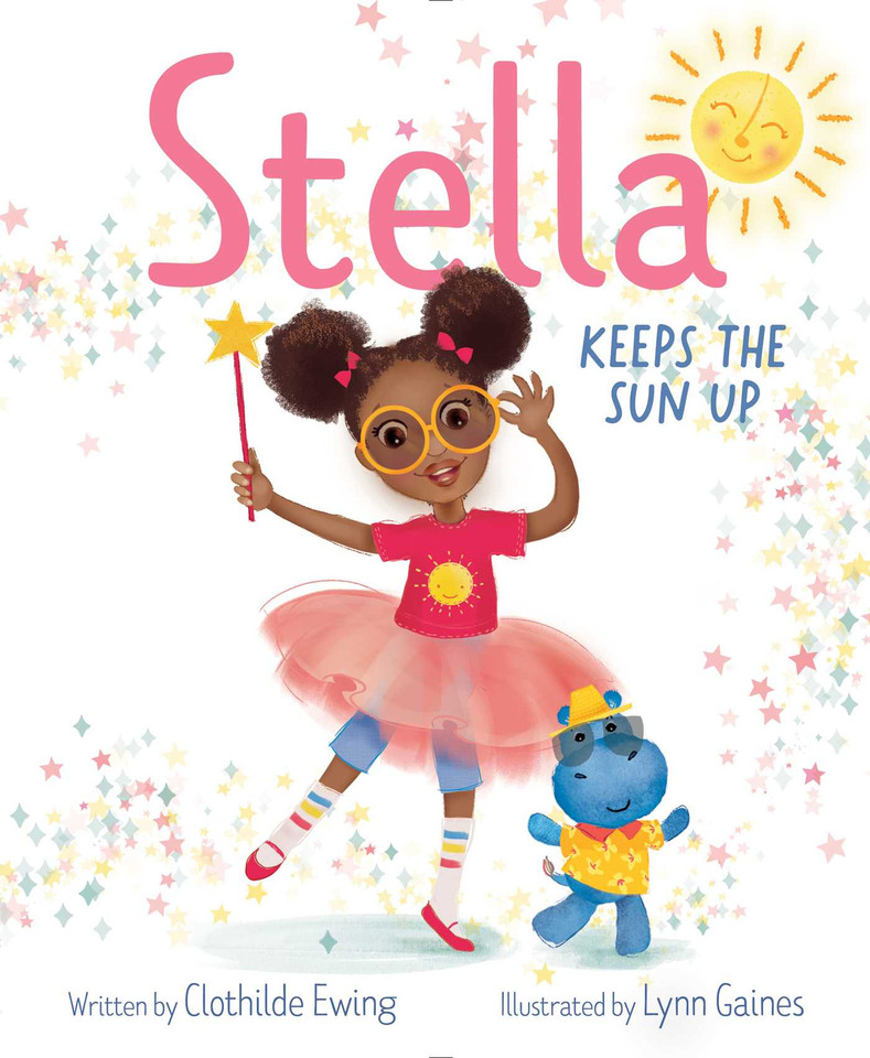 Stella Keeps the Sun Up (Stella) book cover by Clothilde Ewing