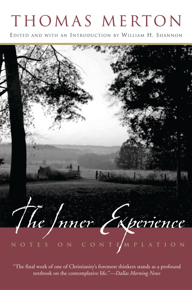 The Inner Experience: Notes on Contemplation book cover by Thomas Merton
