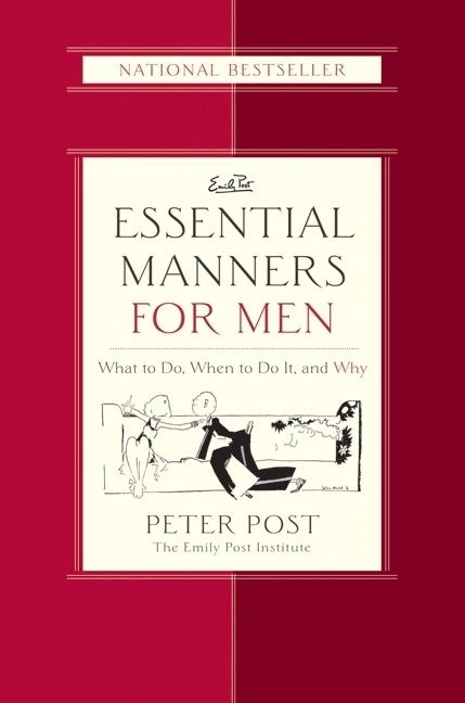 Essential Manners for Men: What to Do, When to Do It, and Why book cover by Peter Post