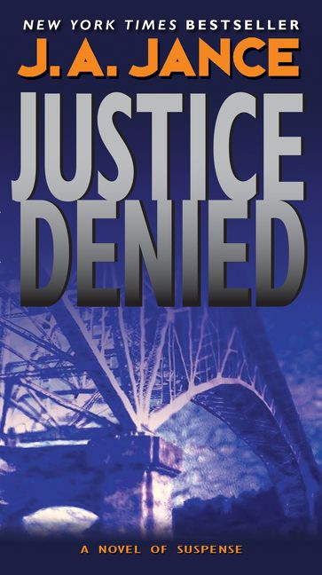 Justice Denied: A J. P. Beaumont Novel (J. P. Beaumont Novel #18) book cover by J. A. Jance